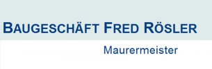 Maurer Berlin: Baugesch&auml;ft Fred R&ouml;sler 