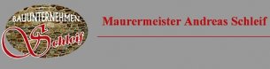 Maurer Rheinland-Pfalz: Bauunternehmen Schleif Ltd.